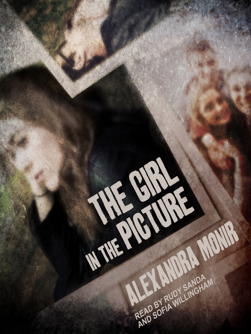Title details for The Girl in the Picture by Alexandra Monir - Available
